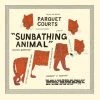 Tandem Coffee Roasters Goods Parquet Courts - Sunbathing Animal