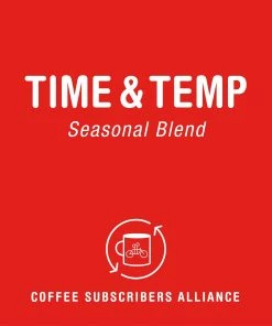 Tandem Coffee Roasters All Subscriptions Time & Temperature Subscription